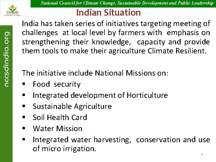 National Council for Climate Change, Sustainable Development and Public Leadership Indian Situation India has