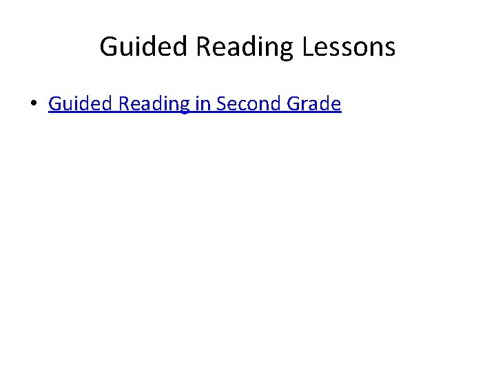 Guided Reading Lessons • Guided Reading in Second Grade 