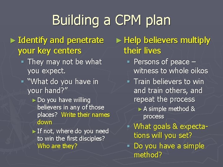 Building a CPM plan ► Identify and penetrate your key centers § They may