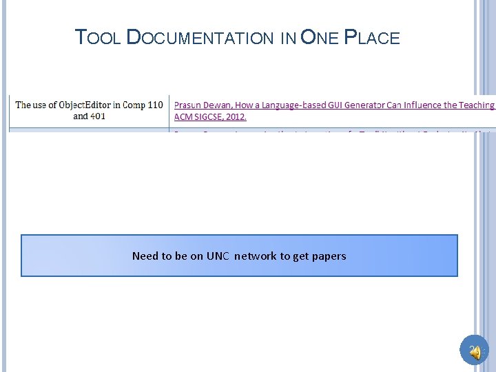 TOOL DOCUMENTATION IN ONE PLACE Need to be on UNC network to get papers