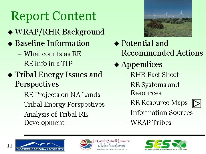Report Content u WRAP/RHR Background u Baseline Information – What counts as RE –