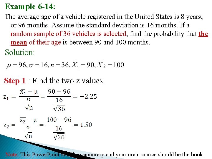 Example 6 -14: The average of a vehicle registered in the United States is