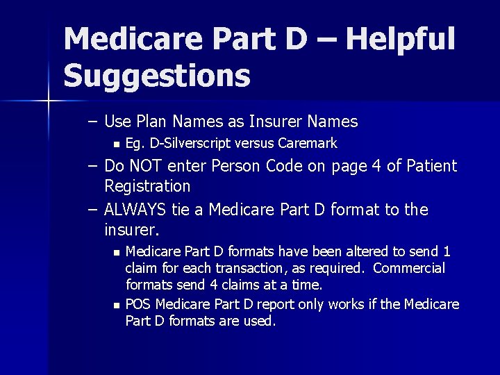 Medicare Part D – Helpful Suggestions – Use Plan Names as Insurer Names n