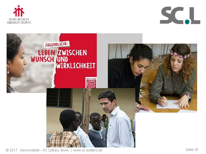 © 2017 Servicestelle - SC Lötters, Bonn | www. sc-loetters. de Seite 25 