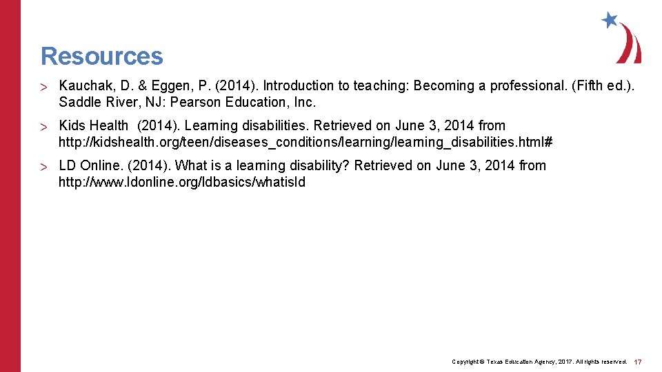 Resources > Kauchak, D. & Eggen, P. (2014). Introduction to teaching: Becoming a professional.