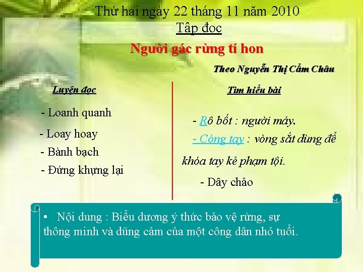 Thứ hai ngày 22 tháng 11 năm 2010 Tập đọc Người gác rừng tí