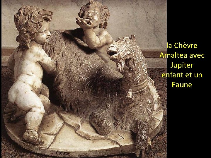 la Chèvre Amaltea avec Jupiter enfant et un Faune 