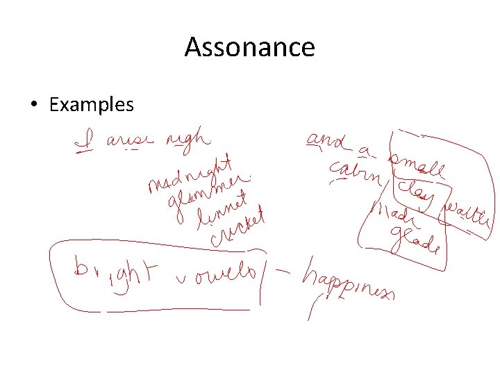 Assonance • Examples 