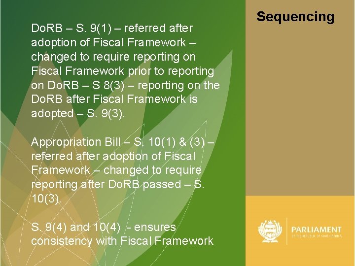 Do. RB – S. 9(1) – referred after adoption of Fiscal Framework – changed