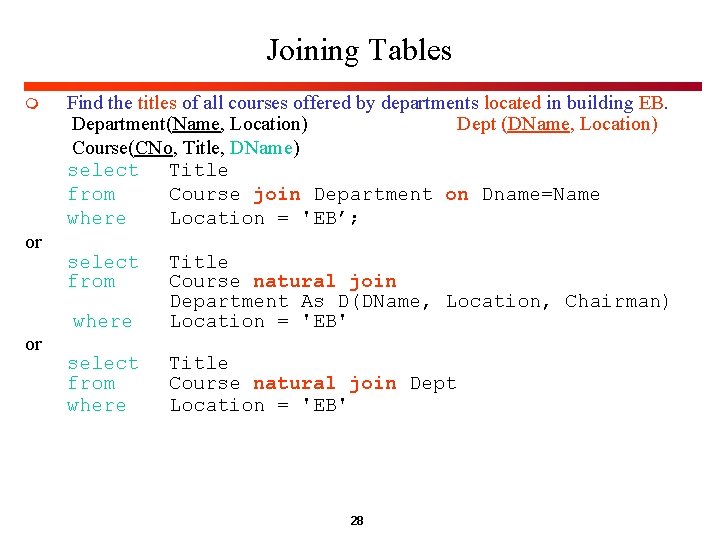 Joining Tables m or or Find the titles of all courses offered by departments