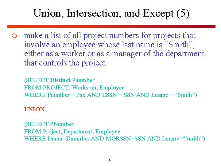 Union, Intersection, and Except (5) m make a list of all project numbers for