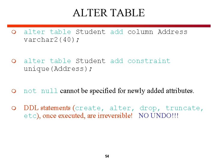 ALTER TABLE m alter table Student add column Address varchar 2(40); m alter table ALTER TABLE m alter table Student add column Address varchar 2(40); m alter table