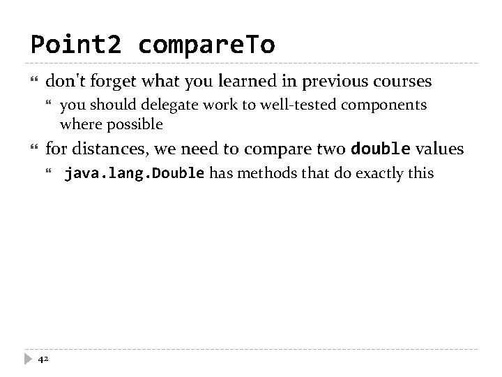 Point 2 compare. To don't forget what you learned in previous courses you should