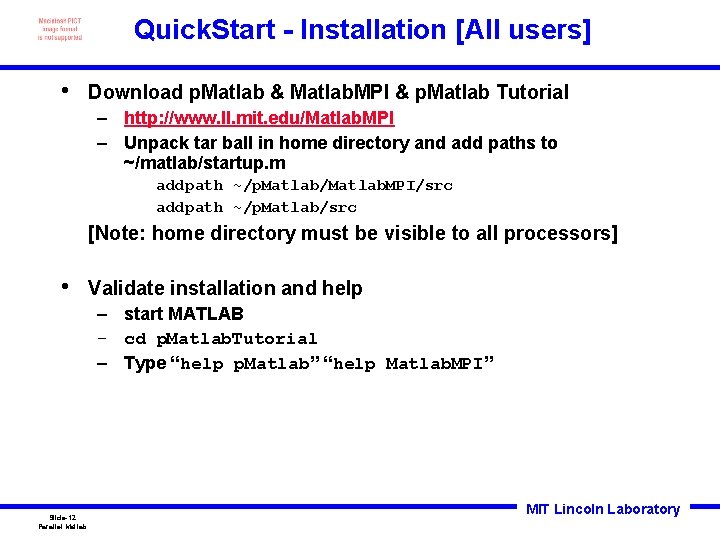 Quick. Start - Installation [All users] • Download p. Matlab & Matlab. MPI &