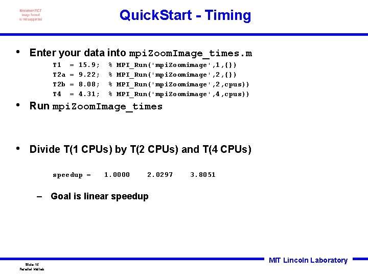 Quick. Start - Timing • Enter your data into mpi. Zoom. Image_times. m T