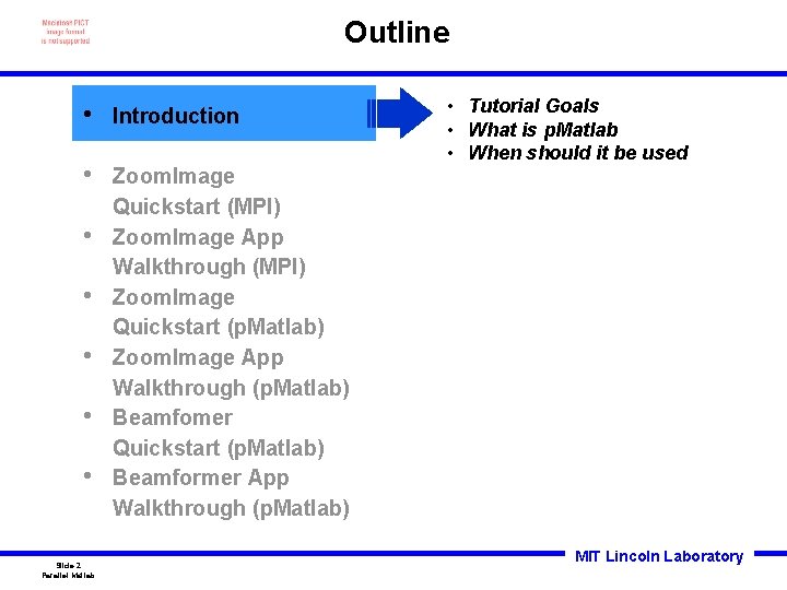 Outline • Introduction • Zoom. Image Quickstart (MPI) Zoom. Image App Walkthrough (MPI) Zoom.