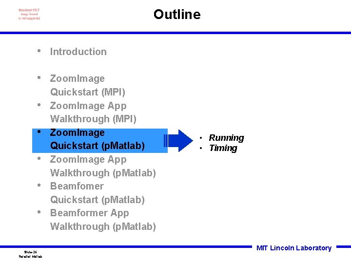 Outline • Introduction • Zoom. Image Quickstart (MPI) Zoom. Image App Walkthrough (MPI) Zoom.