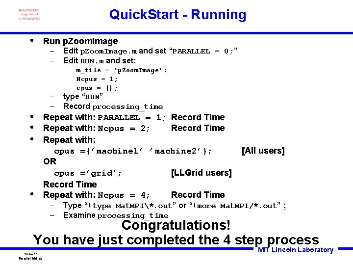 Quick. Start - Running • Run p. Zoom. Image – – Edit p. Zoom.