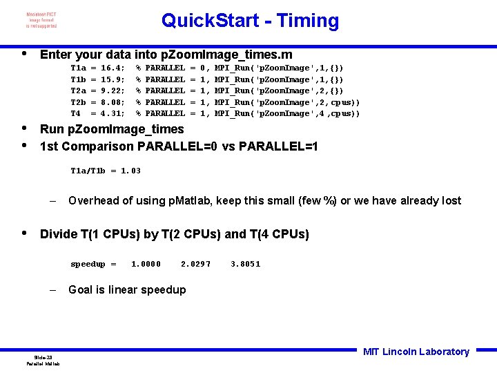 Quick. Start - Timing • Enter your data into p. Zoom. Image_times. m T