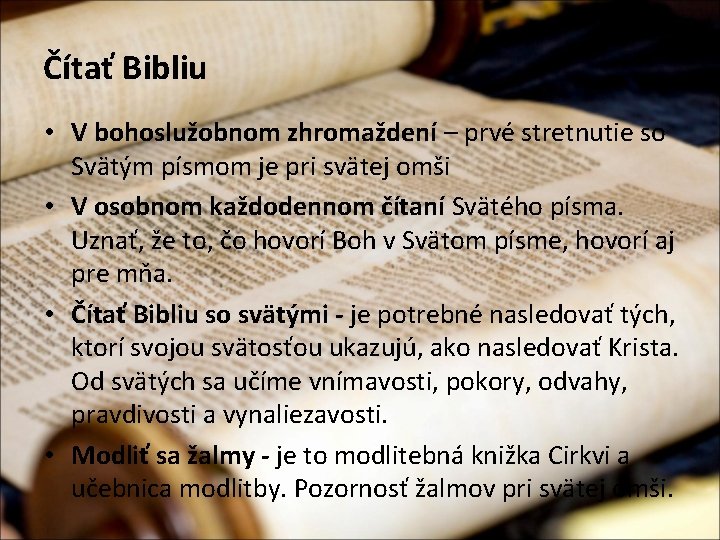 Čítať Bibliu • V bohoslužobnom zhromaždení – prvé stretnutie so Svätým písmom je pri