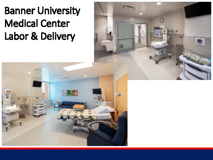 Banner University Medical Center Labor & Delivery 