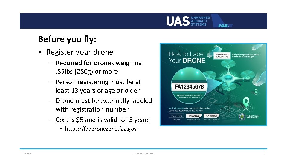 Before you fly: • Register your drone – Required for drones weighing. 55 lbs