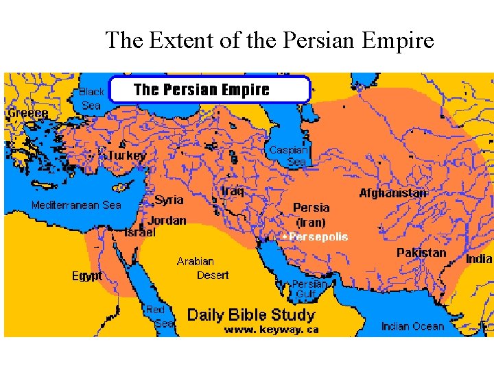 The Extent of the Persian Empire 