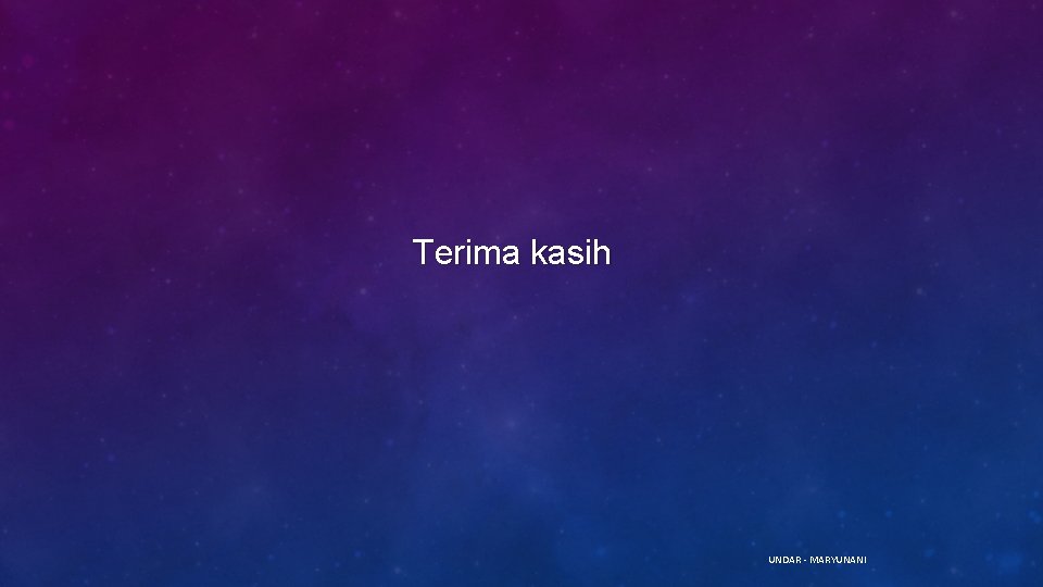 Terima kasih UNDAR - MARYUNANI 