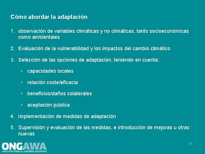 Cómo abordar la adaptación 1. observación de variables climáticas y no climáticas, tanto socioeconómicas