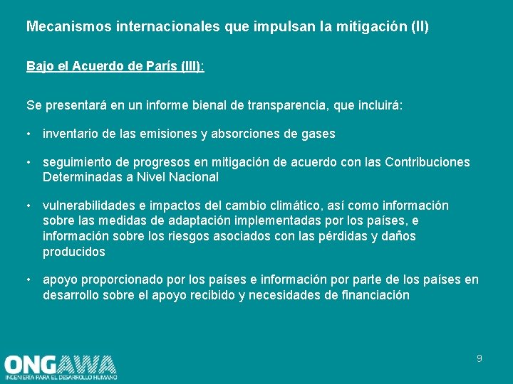 Mecanismos internacionales que impulsan la mitigación (II) Bajo el Acuerdo de París (III): Se