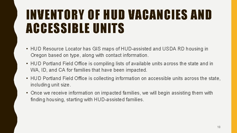 INVENTORY OF HUD VACANCIES AND ACCESSIBLE UNITS • HUD Resource Locator has GIS maps