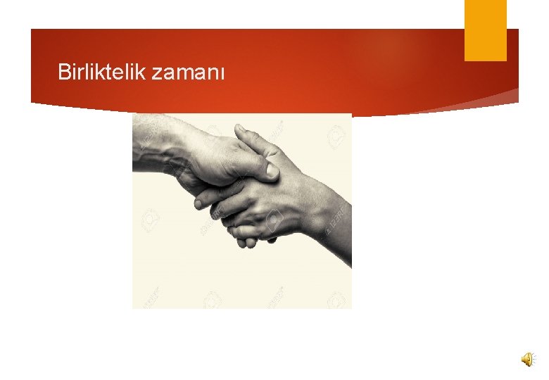 Birliktelik zamanı 