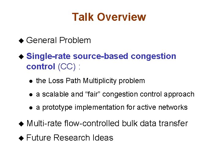 Flow and Congestion Control for Reliable Multicast Communication