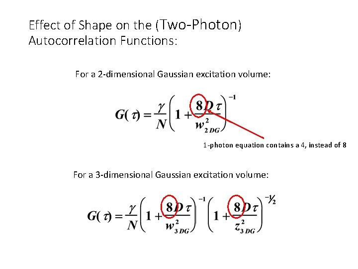 Effect of Shape on the (Two-Photon) Autocorrelation Functions: For a 2 -dimensional Gaussian excitation