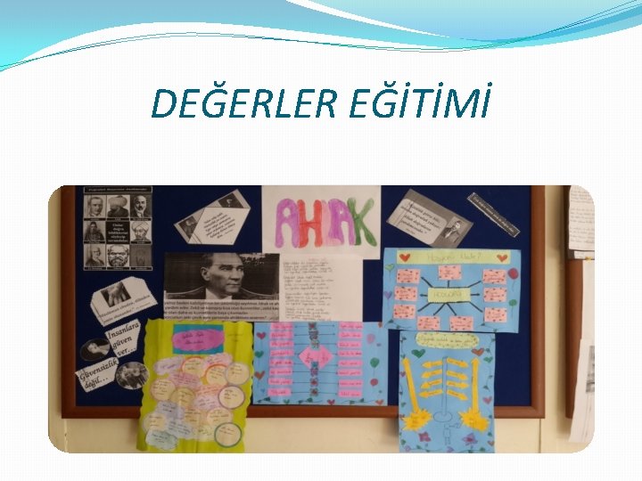 DEĞERLER EĞİTİMİ 