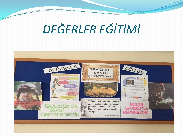 DEĞERLER EĞİTİMİ 