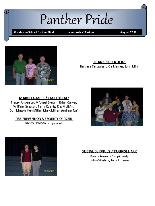 Panther Pride Oklahoma School for the Blind www. osb. k 12. ok. us August