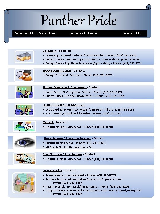 Panther Pride Oklahoma School for the Blind www. osb. k 12. ok. us August