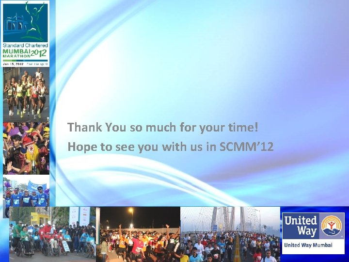 Thank You so much for your time! Hope to see you with us in
