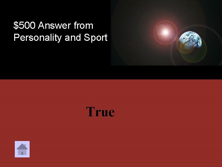 $500 Answer from Personality and Sport True 