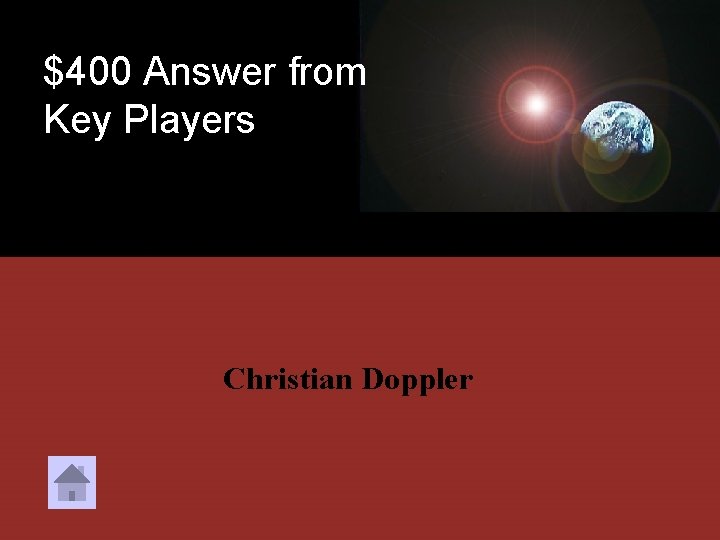 $400 Answer from Key Players Christian Doppler 