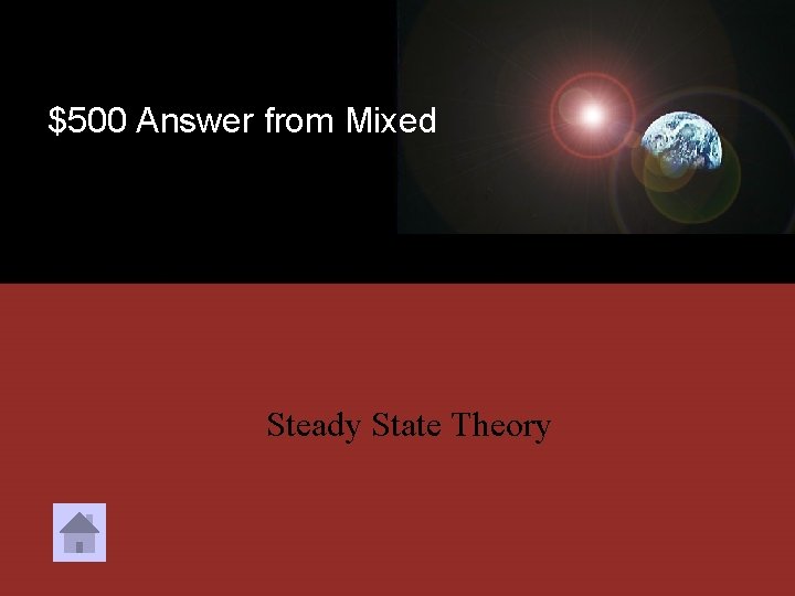 $500 Answer from Mixed Steady State Theory 