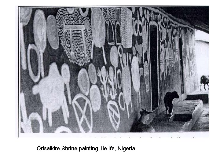 Orisaikire Shrine painting, Ile Ife, Nigeria 