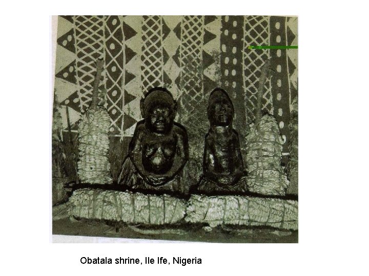 Obatala shrine, Ile Ife, Nigeria 