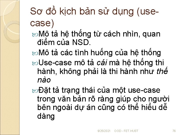 Sơ đồ kịch bản sử dụng (usecase) Mô tả hệ thống từ cách nhìn,