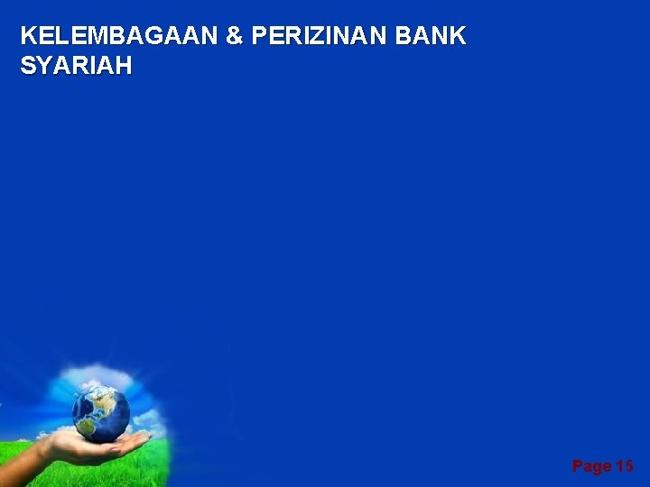 KELEMBAGAAN & PERIZINAN BANK SYARIAH Page 15 