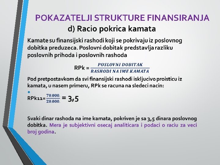 POKAZATELJI STRUKTURE FINANSIRANJA • 