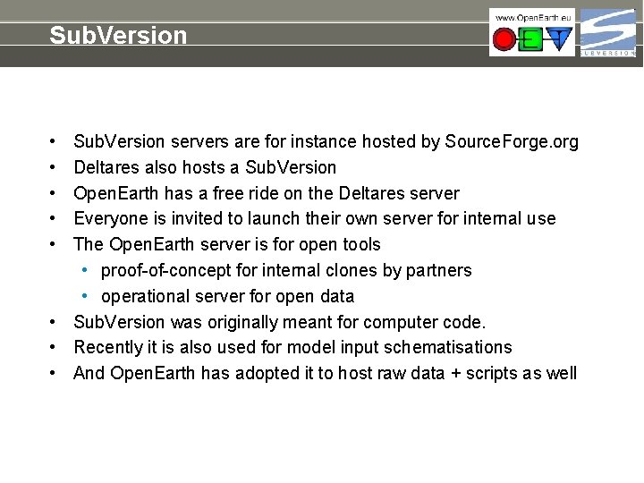 Sub. Version • • • Sub. Version servers are for instance hosted by Source.