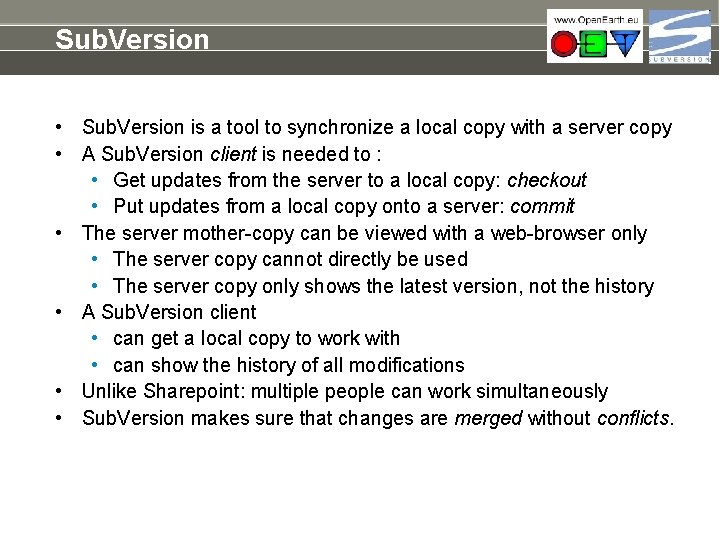 Sub. Version • Sub. Version is a tool to synchronize a local copy with