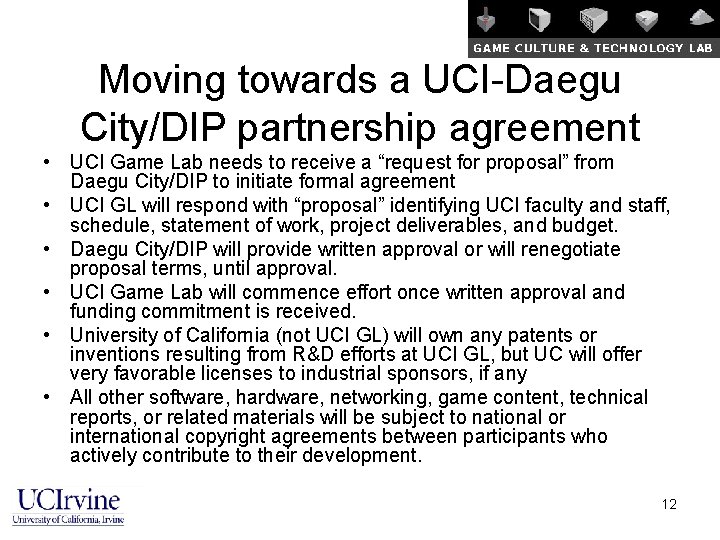 Moving towards a UCI-Daegu City/DIP partnership agreement • UCI Game Lab needs to receive